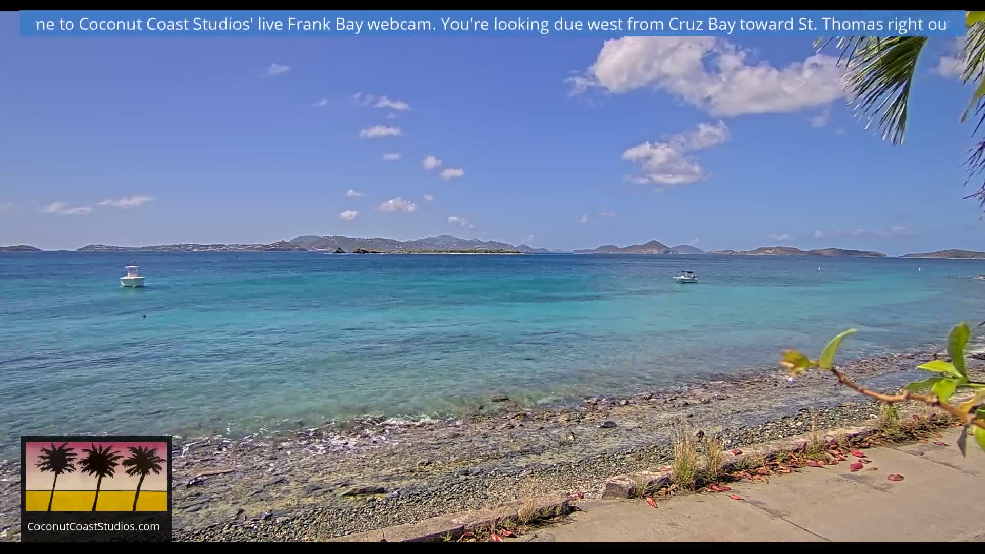 St. John, Frank Bay, Steven Cay & St. Thomas  View  Live Cam - Cruz Bay, St. John, United States Virgin Islands, USA