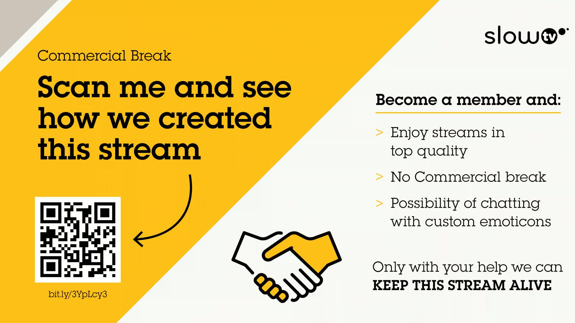 A yellow and white graphic displays a QR code, a handshake, and text promoting membership for uninterrupted streaming.