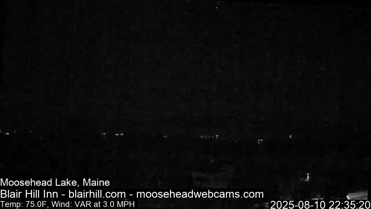 Blair Hill Inn, Moosehead Lake Live Cam , Maine USA