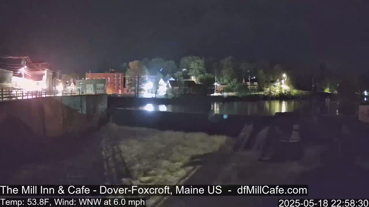 Mayo Mill Dam Live Cam  - Dover-Foxcroft, Maine , USA