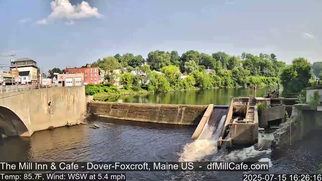 Mayo Mill Dam Live Cam  - Dover-Foxcroft, Maine , USA