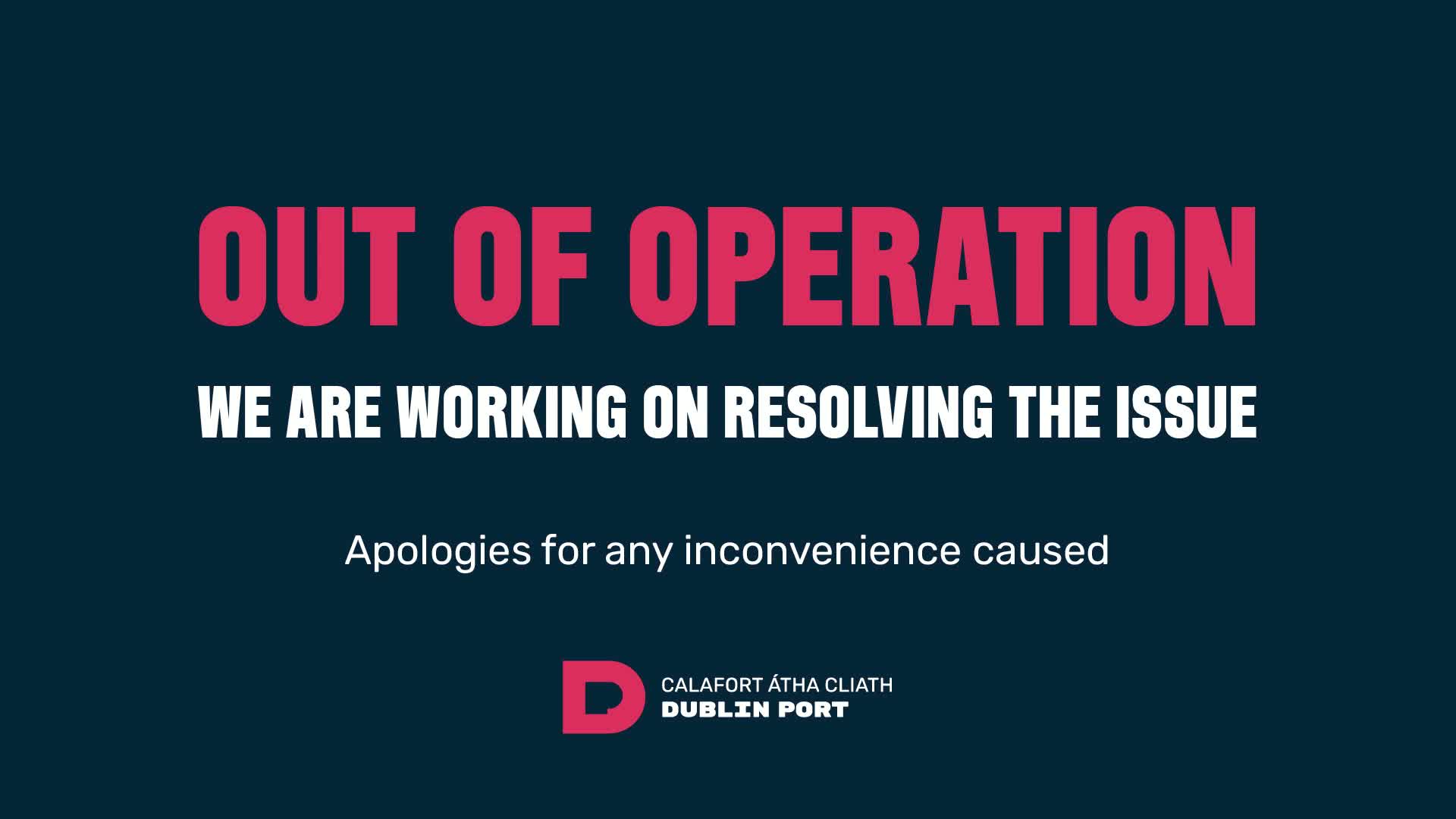 A dark teal background displays a message indicating that something is out of operation, with work underway to resolve the issue.