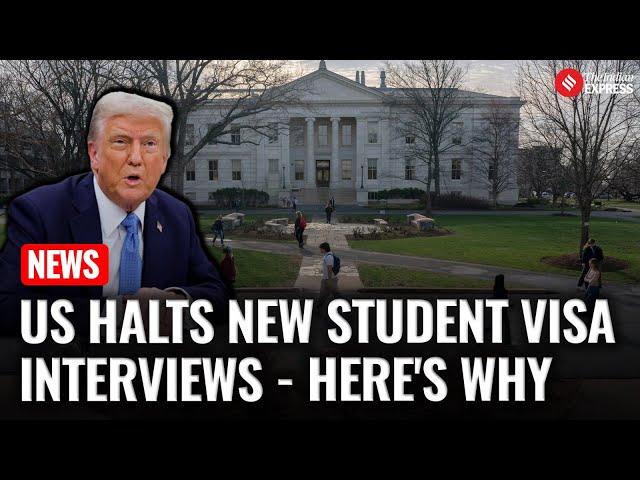 Trump Administration Pauses Student Visa Interviews, Vets Social Media - Axios